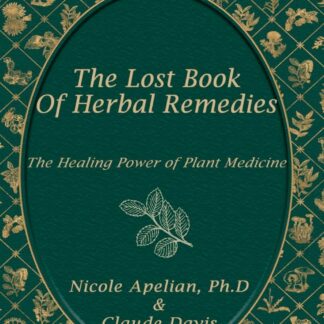 The Lost Book of Herbal Remedies by Claude Davis